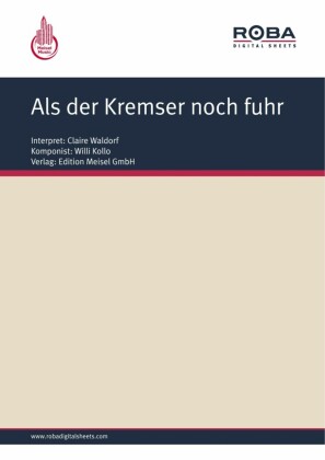 Als der Kremser noch fuhr