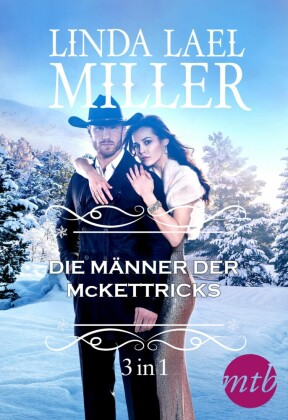 Die Männer der McKettricks  (3-teilige Serie)