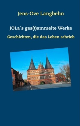 JOLas ges(t)ammelte Werke