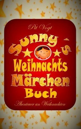 Sunnys Weihnachts-Märchen-Buch