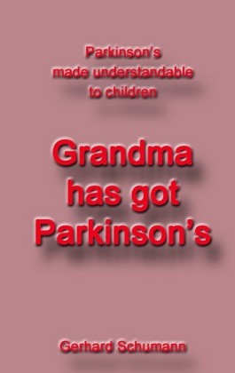 Grandma has got Parkinson s