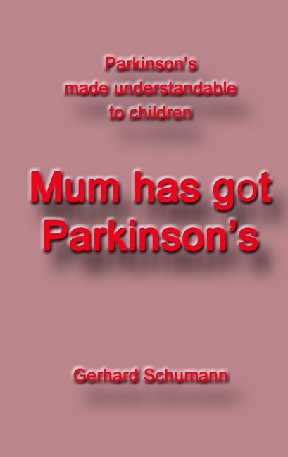 Mum has got Parkinson s main product photo