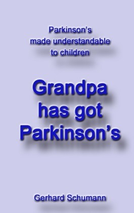Grandpa has got Parkinson s