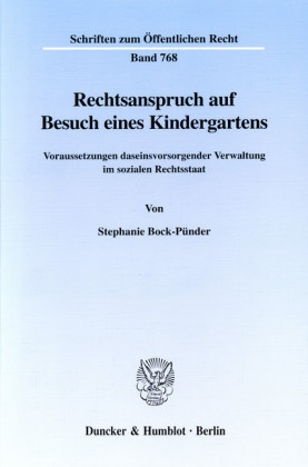 Rechtsanspruch auf Besuch eines Kindergartens.