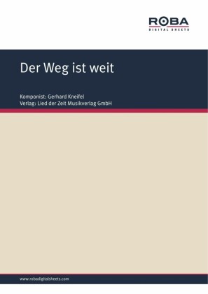 Der Weg ist weit