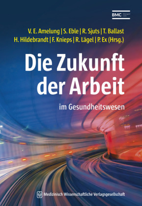 Die Zukunft der Arbeit im Gesundheitswesen