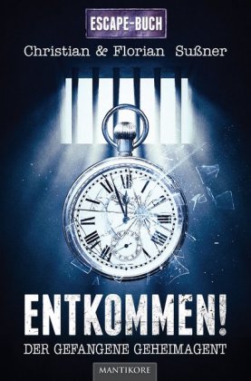 Entkommen! Der gefangene Geheimagent