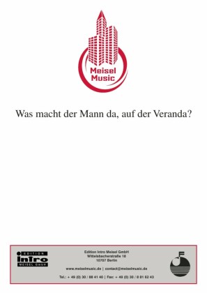 Was macht der Mann da, auf der Veranda?