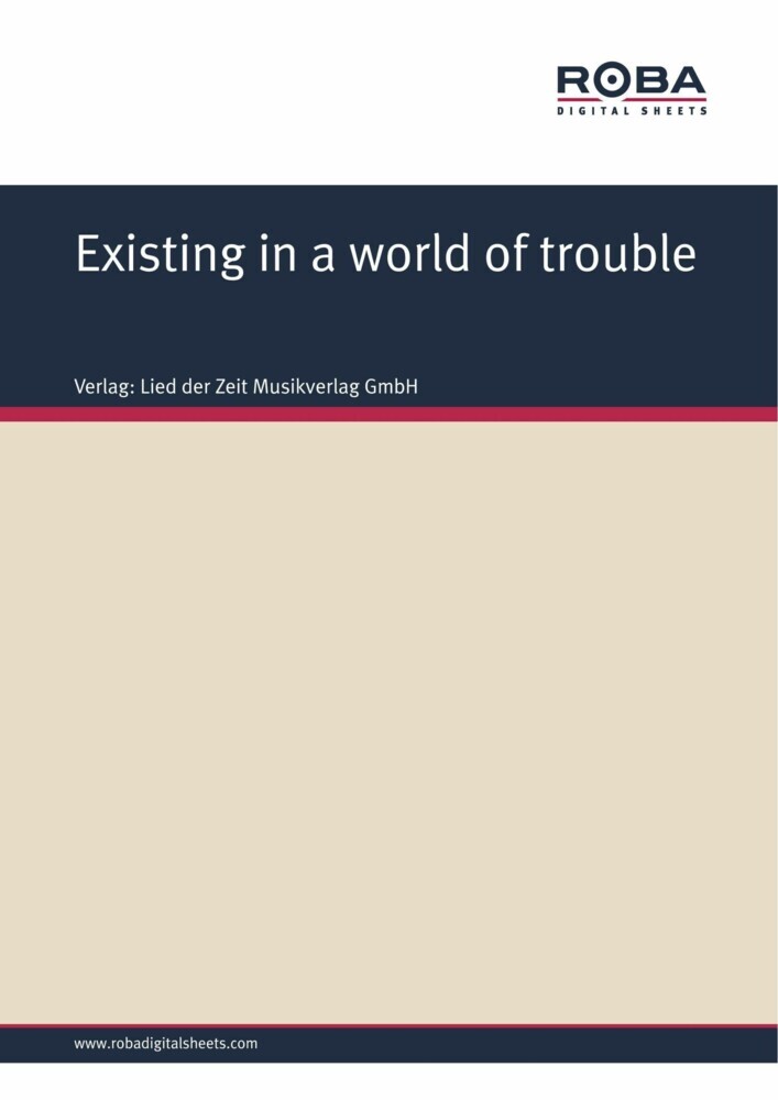 Existing in a world of trouble main product photo