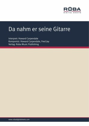 Da nahm er seine Gitarre