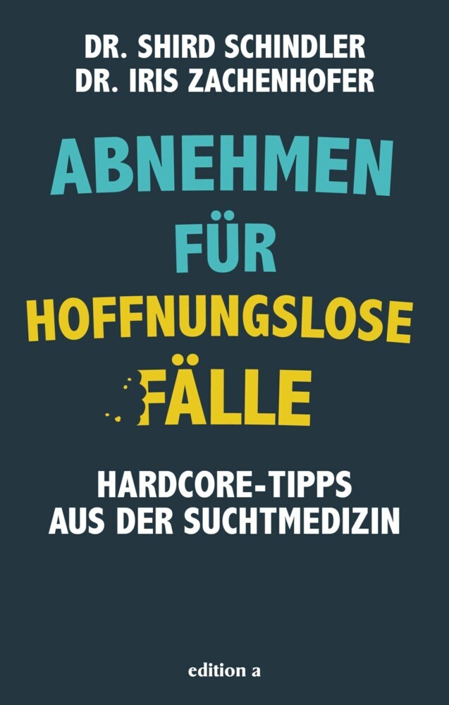 Abnehmen für hoffnungslose Fälle main product photo