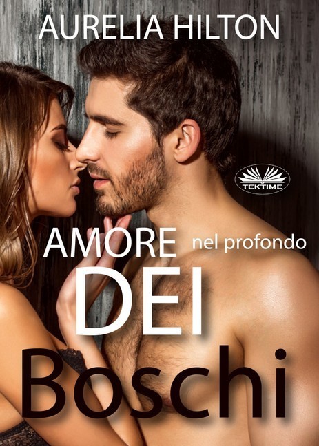 Amore Nel Profondo Dei Boschi main product photo