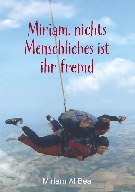 Miriam, nichts Menschliches ist ihr fremd main product photo