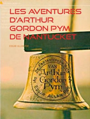 Les aventures D&apos;arthur Gordon Pym de Nantucket