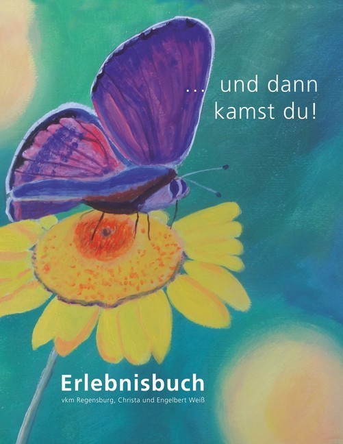 ... und dann kamst du! main product photo