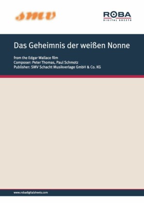 Das Geheimnis der weißen Nonne