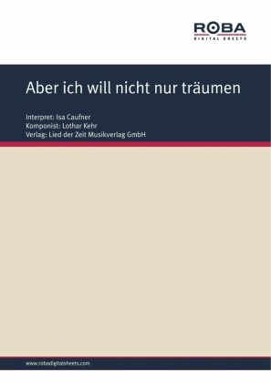 Aber ich will nicht nur träumen