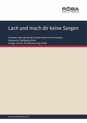 Lach und mach dir keine Sorgen