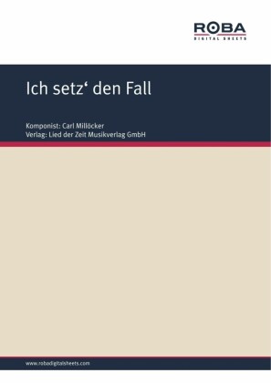 Ich setz' den Fall