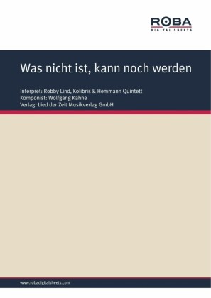 Was nicht ist, kann noch werden