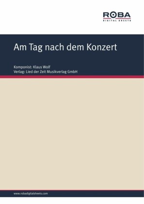 Am Tag nach dem Konzert