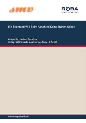 Ein Seemann Will Beim Abschied Keine Tränen Sehen