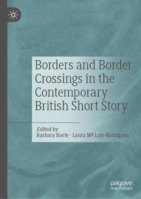 Borders and Border Crossings in the Contemporary British Short Story main product photo