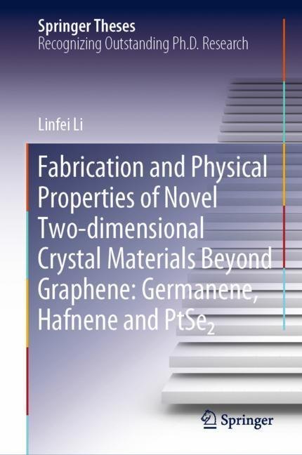 Fabrication and Physical Properties of Novel Two-dimensional Crystal Materials Beyond Graphene: Germanene, Hafnene and PtSe2 main product photo