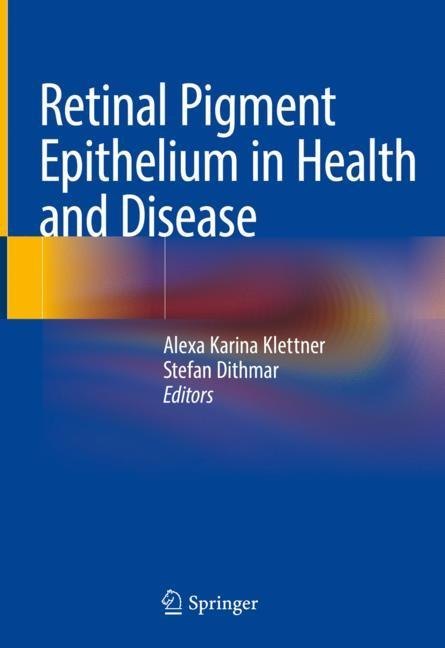 Retinal Pigment Epithelium in Health and Disease main product photo