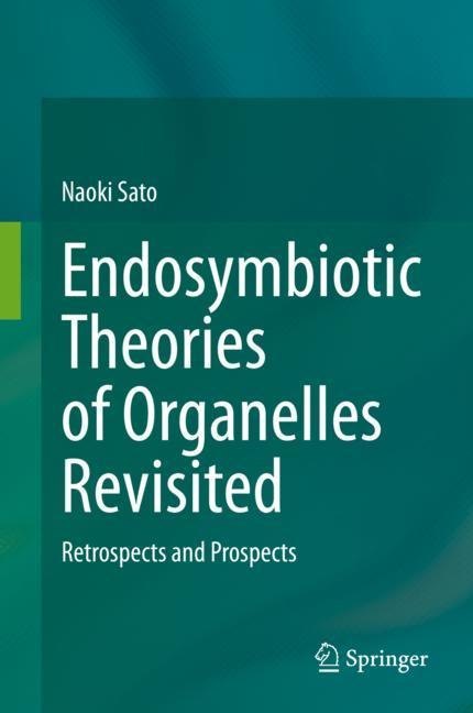 Endosymbiotic Theories of Organelles Revisited main product photo