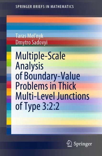 Multiple-Scale Analysis of Boundary-Value Problems in Thick Multi-Level Junctions of Type 3:2:2 main product photo