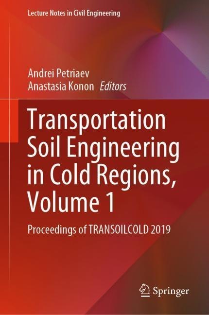 Transportation Soil Engineering in Cold Regions, Volume 1 main product photo