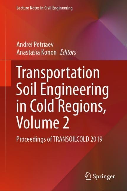 Transportation Soil Engineering in Cold Regions, Volume 2 main product photo
