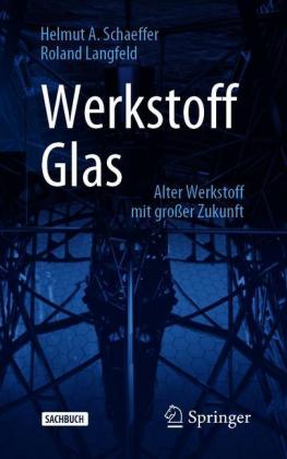 Werkstoff Glas