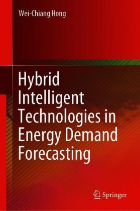 Hybrid Intelligent Technologies in Energy Demand Forecasting