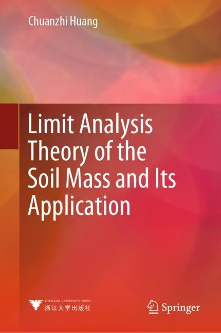 Limit Analysis Theory of the Soil Mass and Its Application main product photo