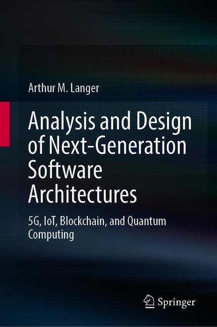 Analysis and Design of Next-Generation Software Architectures main product photo