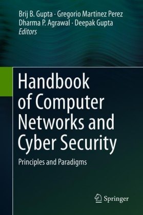 Handbook of Computer Networks and Cyber Security