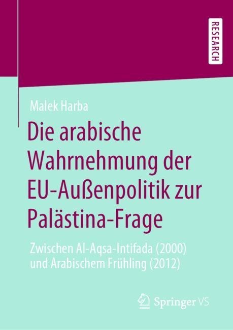 Die arabische Wahrnehmung der EU-Außenpolitik zur Palästina-Frage main product photo