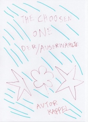 The Choosen one (Auserwählte)