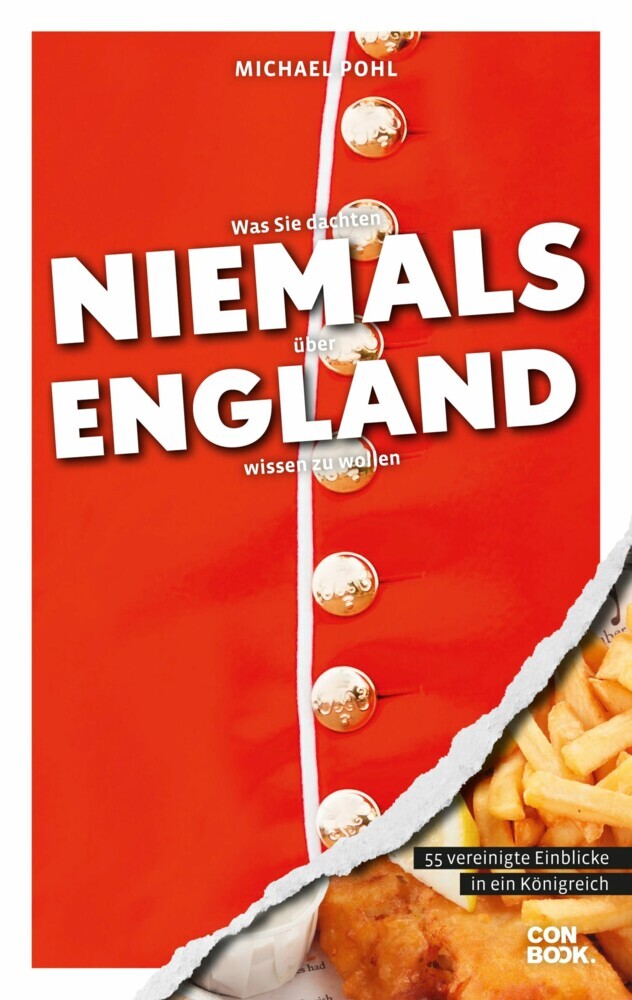 Was Sie dachten, NIEMALS über ENGLAND wissen zu wollen main product photo