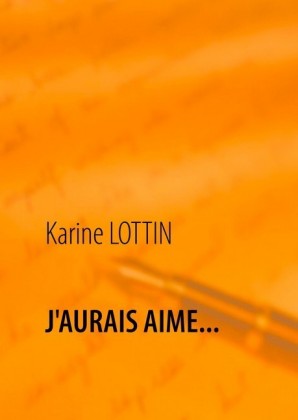 J&apos;AURAIS AIME...