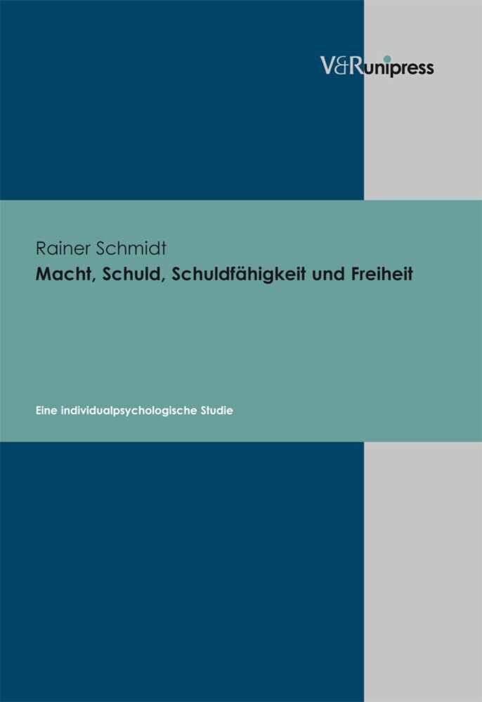 Macht, Schuld, Schuldfähigkeit und Freiheit main product photo