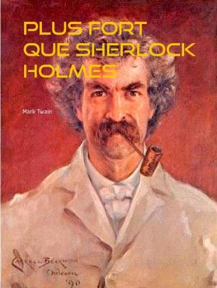 Plus fort que Sherlock Holmes
