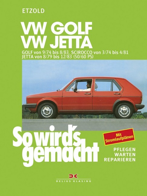 VW Golf 9/74 bis 8/83, Scirocco von 3/74 bis 4/81, Jetta von 8/79 bis 12/83 main product photo