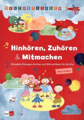 Weltentdecker: Hinhören, Zuhören & Mitmachen