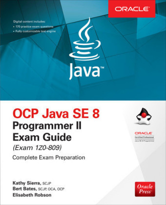 OCP Java SE 8 Programmer II Exam Guide (Exam 1Z0-809)