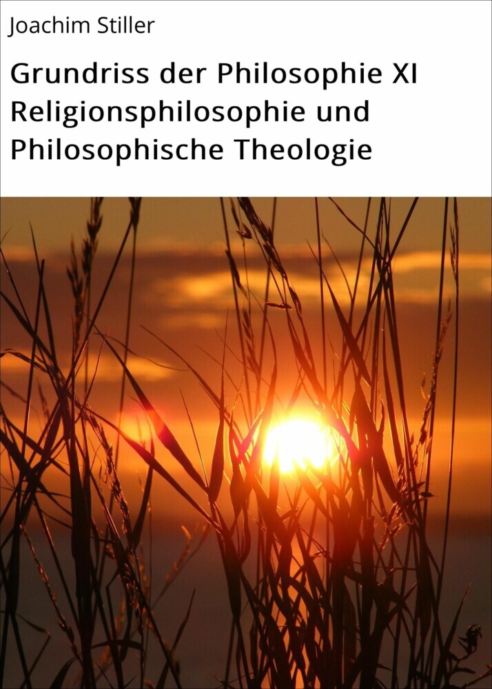 Grundriss der Philosophie XI Religionsphilosophie und Philosophische Theologie main product photo