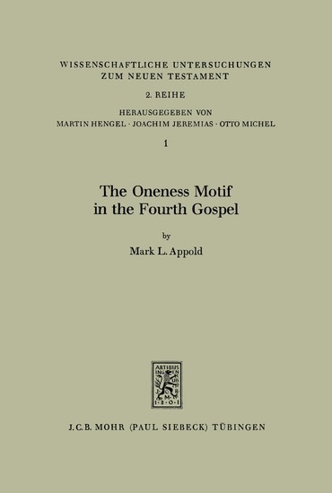 The Oneness Motif in the Fourth Gospel main product photo
