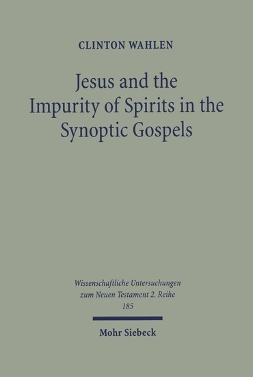 Jesus and the Impurity of Spirits in the Synoptic Gospels main product photo